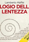 img Lamberto Maffei - Elogio della lentezza (2022) (mp3 - 128 kbps)