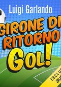 Luigi Garlando - Girone di ritorno (2022) (mp3 - 128 kbps)