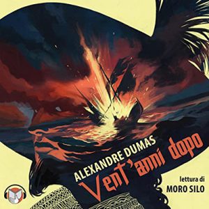 Alexandre Dumas – Vent’anni dopo (2022) (mp3 – 64 kbps)