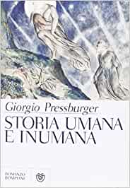 Giorgio Pressburger – Storia umana e inumana (2013)
