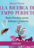 Marcel Proust - Sodoma e Gomorra꞉ Alla ricerca del tempo perduto 4 (2022) (mp3 - 128 kbps)