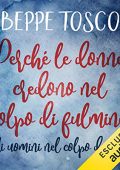 img Beppe Tosco - Perché le donne cred...