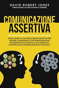 David Robert Jones – Comunicazione Assertiva (2021)