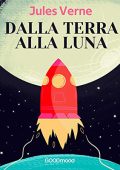 Jules Verne - Dalla terra alla luna (2022) (mp3 - 128 kbps)