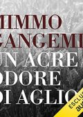 img Mimmo Gangemi - Un acre odore di aglio (2022) (mp3 - 128 kbps)