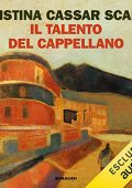 Cristina Cassar Scalia - Il talento del cappellano (2022) (mp3 - 128 kbps)
