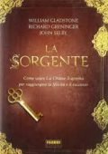 img William Gladstone - Richard Greninger - John Selby - La sorgente - Come usare la Chiave Suprema