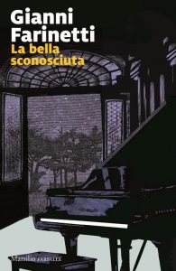 Gianni Farinetti – La bella sconosciuta (2019)