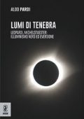img Aldo Pardi - Lumi di tenebra (2021)