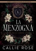 img Callie Rose - I Padroni della Linwood Academy Vol. 2. La Menzogna (2022)