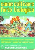Vincent Gerbe - Come coltivare l'orto biologico (1986) PDF