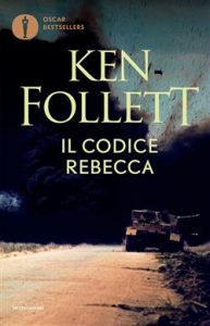Ken Follett – Il codice Rebecca (2012)