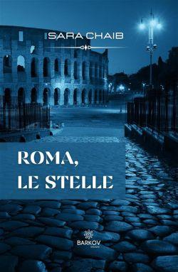 Sara Chaib – Roma, le stelle (2020)