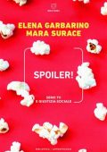 Elena Garbarino, Mara Surace - Spoiler! (2022)