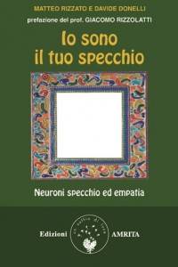 Matteo Rizzato, Davide Donelli – Io Sono il tuo specchio   (2011)