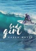 img Karen Waves - Bad Girl (2016)