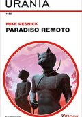 Mike Resnick - Paradiso remoto (2018)