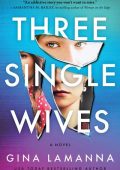 img Gina LaManna - Three Single Wives (2021) ENG