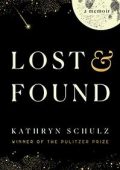img Kathryn Schulz - Lost & Found (2022)