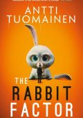 img Antti Tuomainen - The Rabbit Factor (2021) ENG