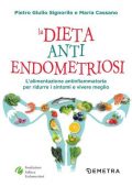 img Pietro Giulio Signorile, Maria Cassano - La dieta anti endometriosi (2022)