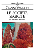 img Gianni Vannoni - Le società segrete dal Seicento al Novecento (1985)