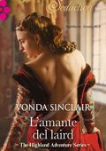 Vonda Sinclair - The Highland Adventure Vol. 1. L'amante del Laird (2016)