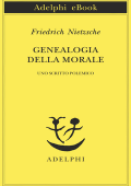 img Friedrich Nietzsche - Genealogia della morale. Uno scritto polemico (2017)