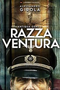 Alessandro Girola – Antiqua gens Vol. 2. Razza ventura (2017)