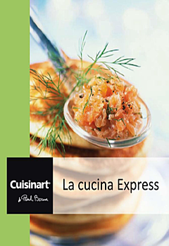 Cuisinart & Paul Bocuse – La cucina Express (2014)