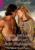 Vonda Sinclair - The Highland Adventure Vol. 2. Il seduttore delle Highlands (2016)
