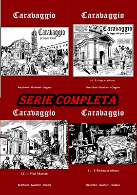 Caravaggio Per Amore Dell’Arte – Serie Completa (12 Volumi)(Recchioni, Gualtieri, Ongaro)