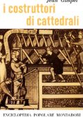 img Jean Gimpel - I costruttori di cattedrali (1961)