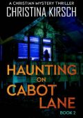 img Christina Kirsch - Haunting On Cabot Lane Book 2 (2021) ENG
