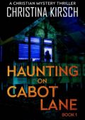 img Christina Kirsch - Haunting On Cabot Lane Book 1 (2021) ENG