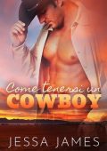 img Jessa James - Come Tenersi un Cowboy (2019)