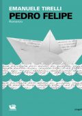 Emanuele Tirelli - Pedro Felipe (2014)