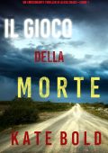 Kate Bold - Il gioco della morte (2021)