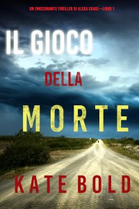 Kate Bold – Il gioco della morte (2021)