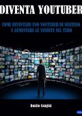 Danilo Cangini - Diventa Youtuber (2021)