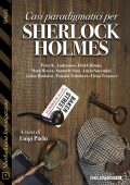 img Luigi Pachì (a cura di) - Casi paradigmatici per Sherlock Holmes (2020)