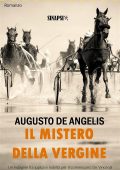 Augusto de Angelis - Il mistero della Vergine (2019)