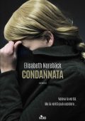 Elisabeth Noreback - Condannata (2022)