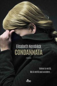 Elisabeth Noreback – Condannata (2022)