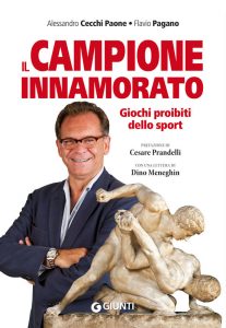 Alessandro Cecchi Paone, Flavio Pagano – Il campione innamorato (2012)
