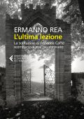 Ermanno Rea - L'ultima lezione (2019)
