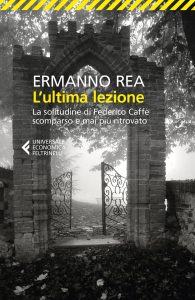 Ermanno Rea – L’ultima lezione (2019)