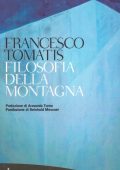 Francesco Tomatis - Filosofia della montagna (2014)