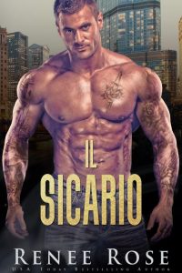 Renee Rose – La bratva di Chicago Vol. 5. Il sicario (2022)