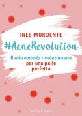 Ines Mordente - #AcneRevolution (2022)